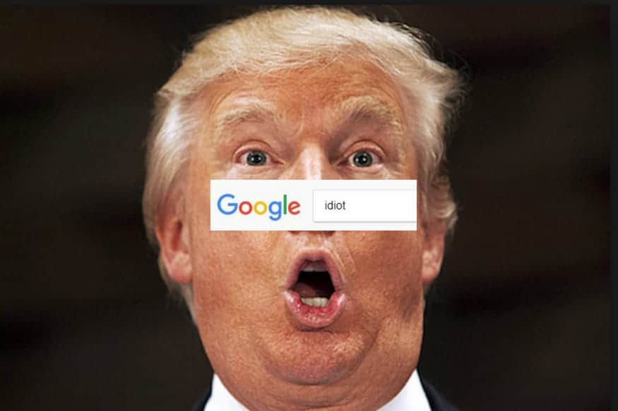 Do you know, on Google write IDIOT, check Donald Trump's photo now?